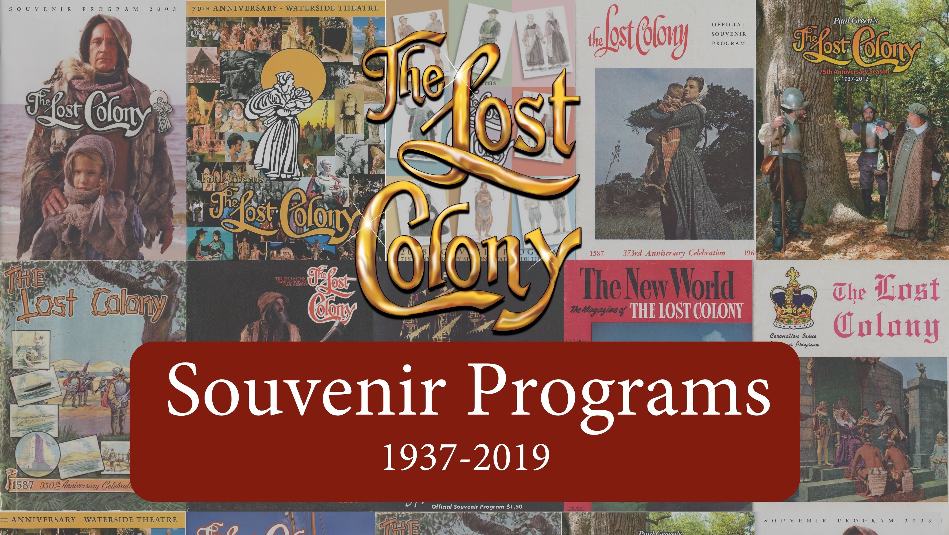 Souvenir Program Archives The Lost Colony